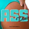 КАТАКОМБА - That ASS - Single